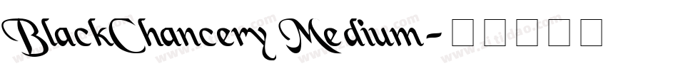 BlackChancery Medium字体转换